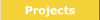 Projects
